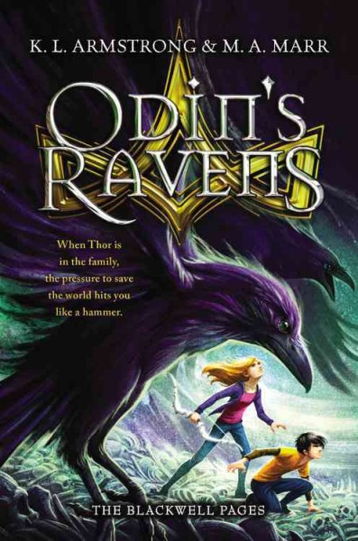 Odin's ravens / K.L. Armstrong ; M.A. Marr.