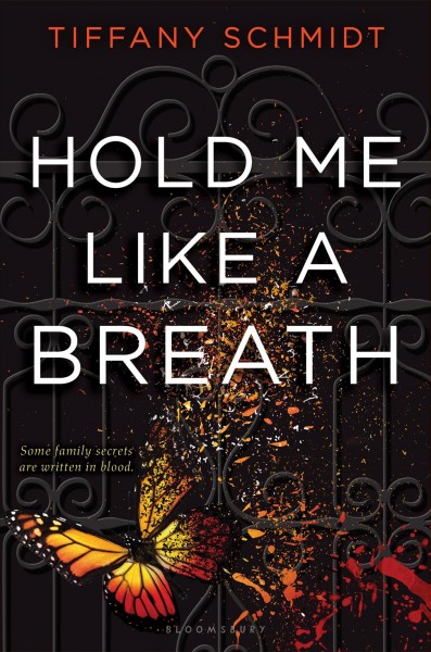 Hold me like a breath / Tiffany Schmidt.