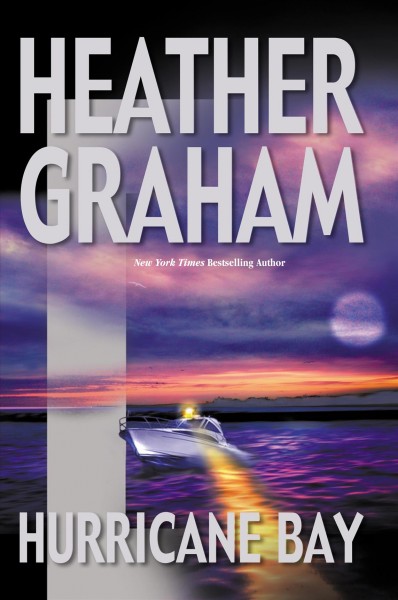 Hurricane Bay / Heather Graham.