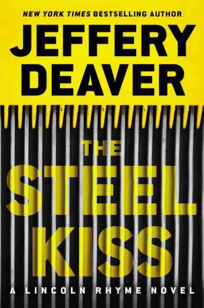 The steel kiss / Jeffery Deaver.