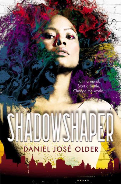 Shadowshaper / Daniel Jose Older.