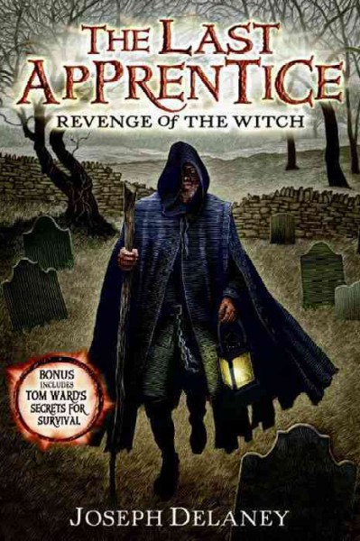 Revenge of the witch [electronic resource] / Joseph Delaney ; illustrations by Patrick Arrasmith.