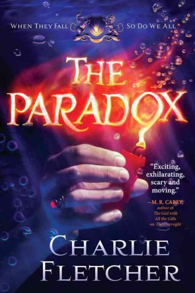 The paradox / Charlie Fletcher
