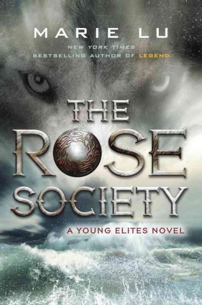 The Rose society / Marie Lu.