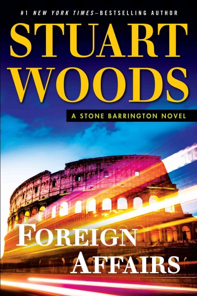 Foreign affairs [large print] / Stuart Woods.