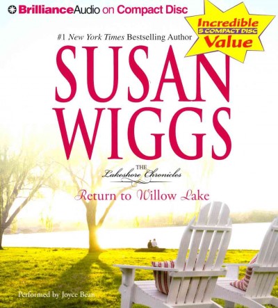 Return to Willow Lake  [sound recording] / Susan Wiggs.