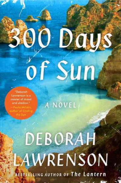 300 days of sun : a novel / Deborah Lawrenson.