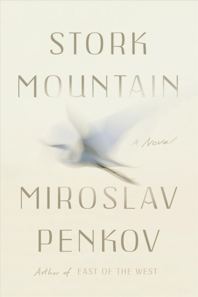 Stork mountain / Miroslav Penkov.