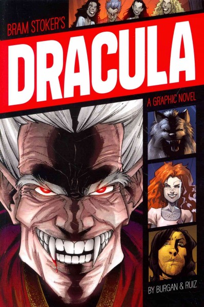 Bram Stoker's Dracula : a graphic novel / Michael Burgan & José Alfonso Ocampo Ruiz.
