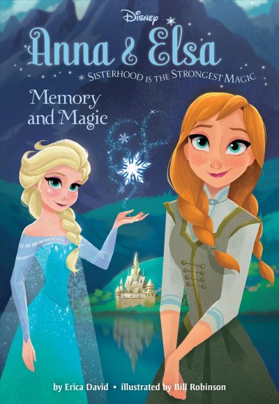 Memory and magic / by Erica David ; illustrated by Bill Robinson.