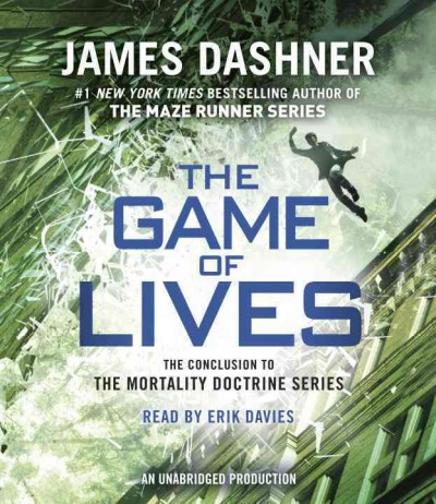 The game of lives / James Dashner.