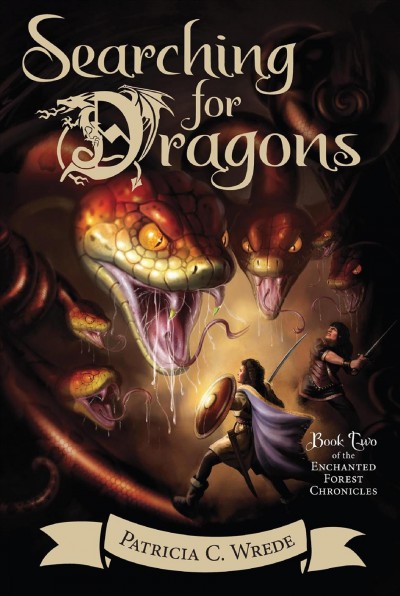Searching for dragons [electronic resource] / Patricia C. Wrede.