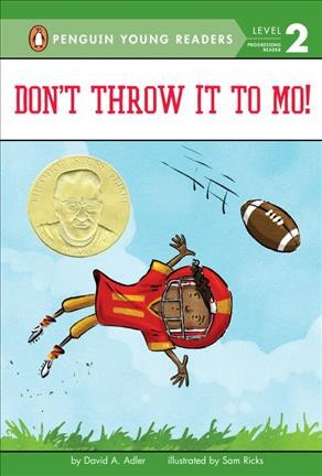 Don't throw it to Mo! / by David A. Adler ; illustrated by Sam Ricks.