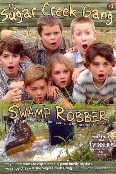 The Sugar Creek Gang. #1, Swamp robber  [videorecording] / Kalon Media ; produced by Joy Chapman and Owen Smith, written and directed by Owen Smith.