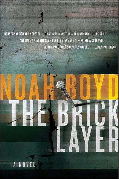 The bricklayer [electronic resource] / Noah Boyd.