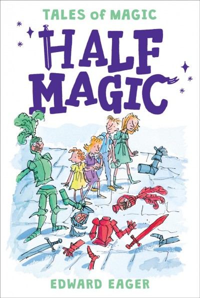 Half magic / Edward Eager ; illustrated by N.M. Bodecker.
