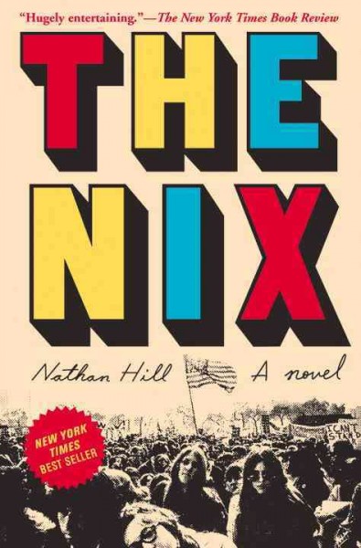 The Nix / Nathan Hill.