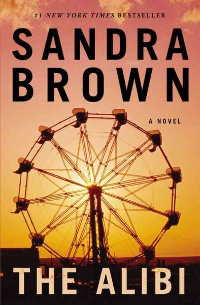The alibi / Sandra Brown.