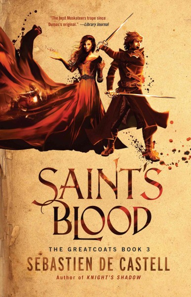 Saint's blood / Sebastien de Castell.