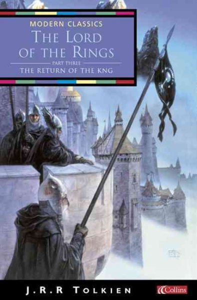 The return of the king : Being the third part of The Lord of the Rings / by J. R. R. Tolkien.