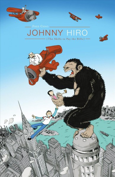 Johnny Hiro : the skills to pay the bills / Fred Chao ; letters by David C. Hopkins.