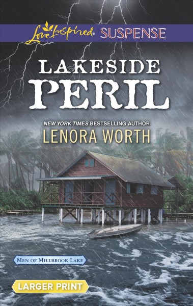 Lakeside peril /  Lenora Worth.