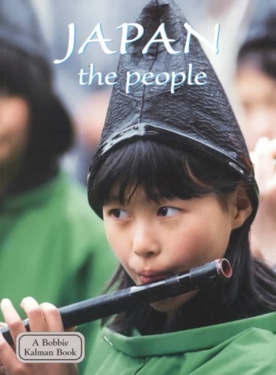 Japan: the people / Bobbie Kalman.