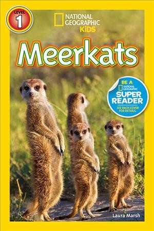 Meerkats / Laura Marsh.