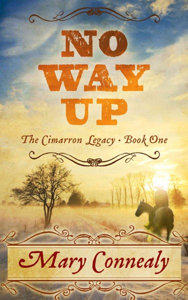 No way up / Mary Connealy.