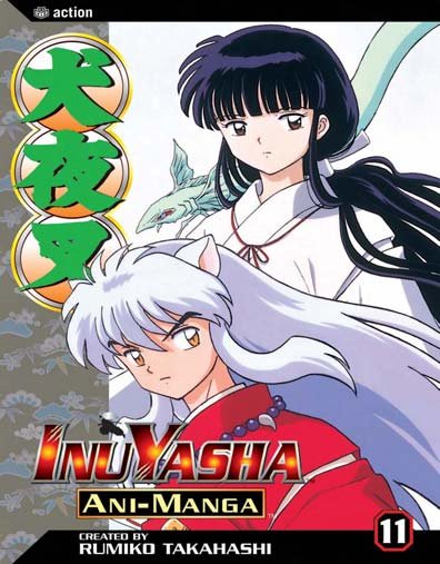 InuYasha ani-manga. Vol. 11 / created by Rumiko Takahashi ; [translation assistance, Katy Bridges ; lettering, John Clark].