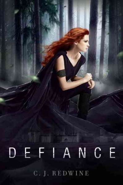 Defiance / C.J. Redwine.