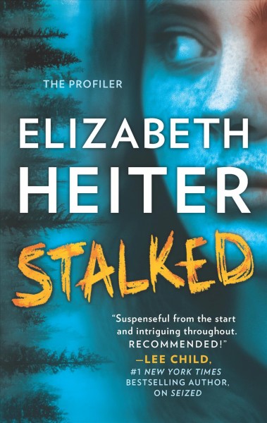 Stalked / Elizabeth Heiter.