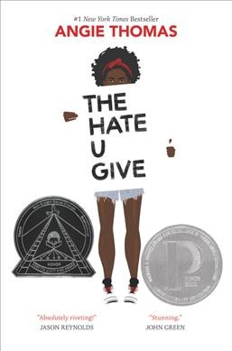 The hate u give / Angie Thomas.