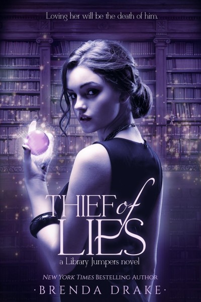 Thief of lies : a Library Jumpers novel / Brenda Drake.