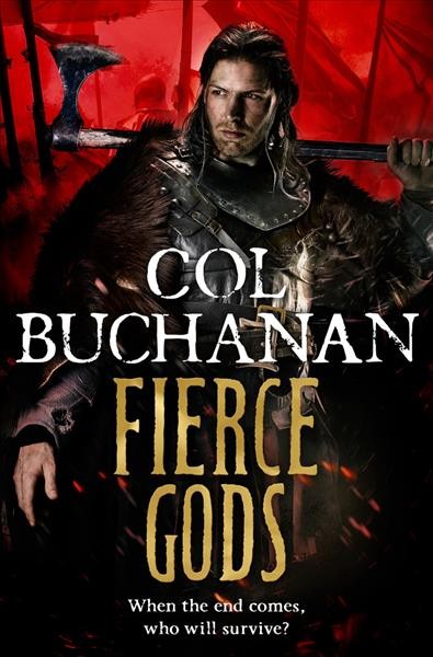 Fierce gods / Col Buchanan.
