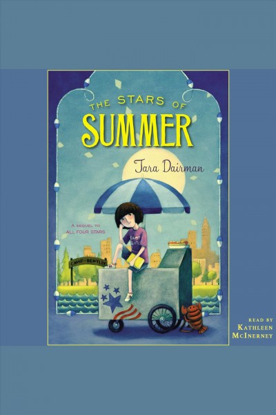 The Stars of Summer : All Four Stars Series, Book 2 / Tara Dairman.