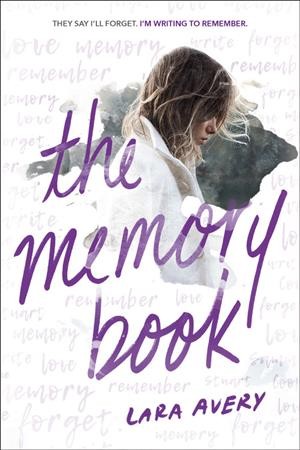 The memory book / Lara Avery.