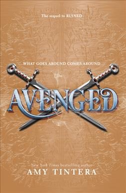 Avenged /  Amy Tintera.