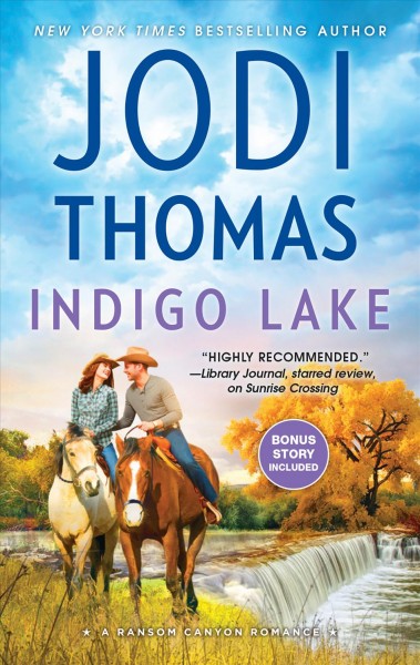 Indigo Lake / Jodi Thomas.