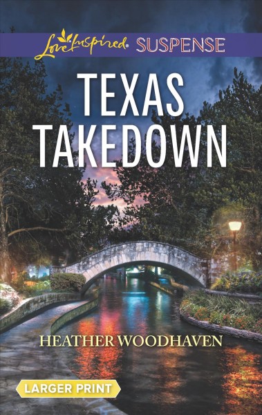 Texas takedown /  Heather Woodhaven.