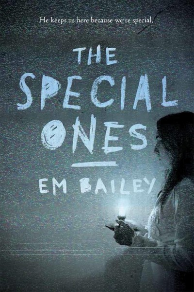 The Special Ones / Em Bailey.