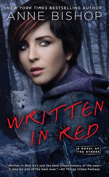 Written in red : a novel of the Others / Anne Bishop.