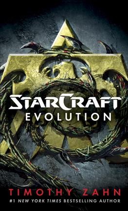 Starcraft : evolution / Timothy Zahn.