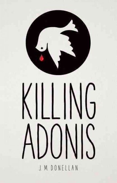Killing Adonis / J.M. Donellan.