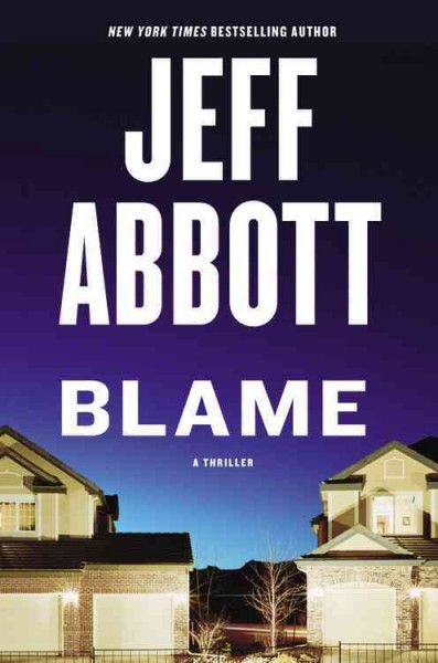 Blame / Jeff Abbott.