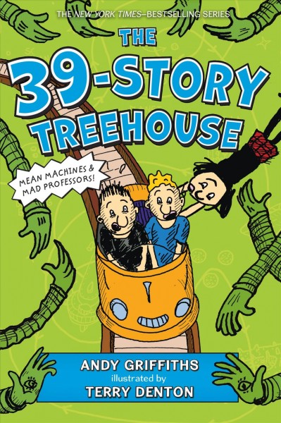 The 39-storey treehouse / Andy Griffiths ; illustrated by Terry Denton. Book{B}