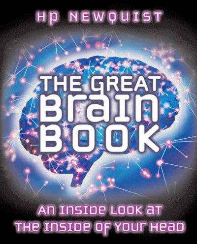 Great brain book an inside look at the inside of your brain