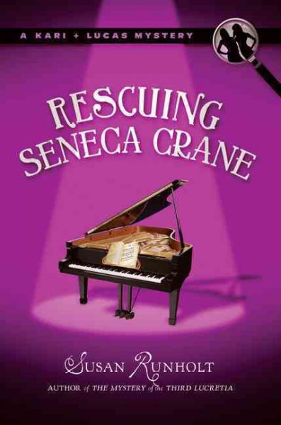 Rescuing Seneca Crane / Susan Runholt. {B}