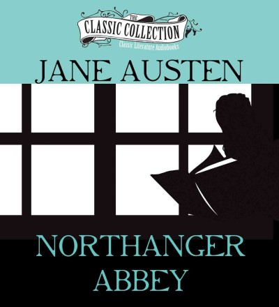 Northanger Abbey. sound recording{SR}