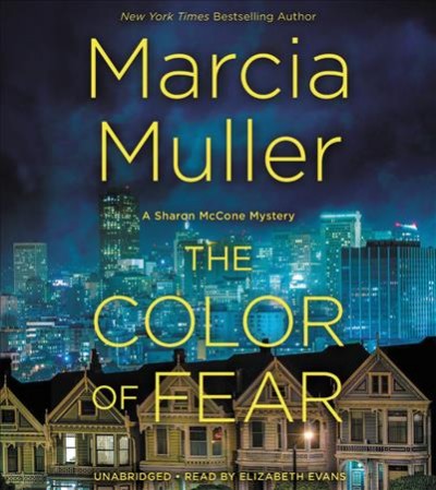 The color of fear [sound recording] / Marcia Muller.